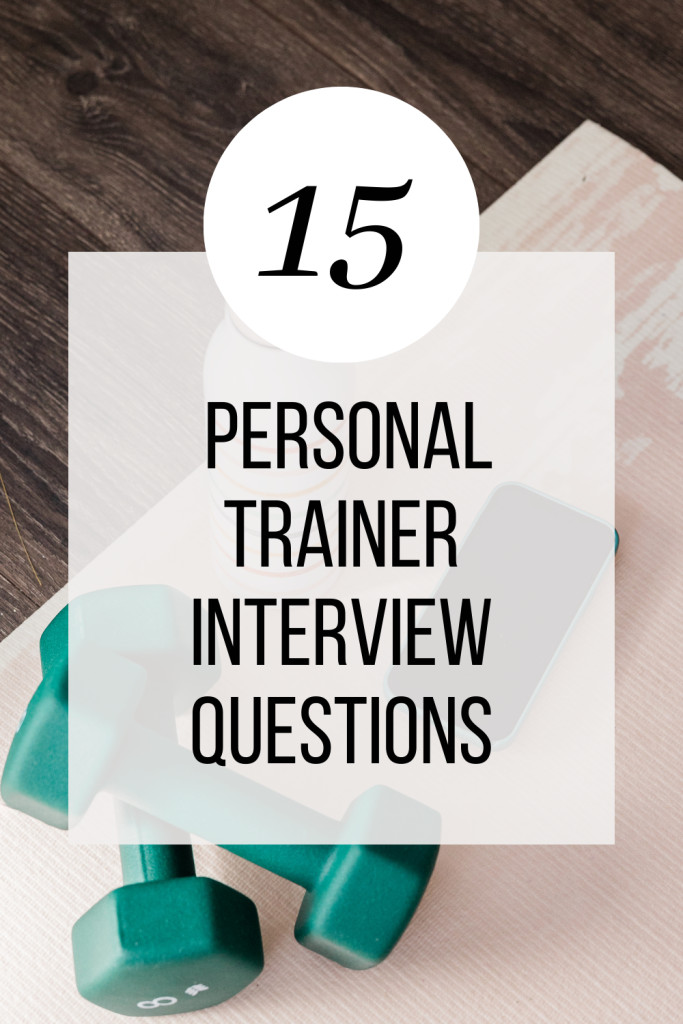 Personal Trainer Interview Questions Pinterest