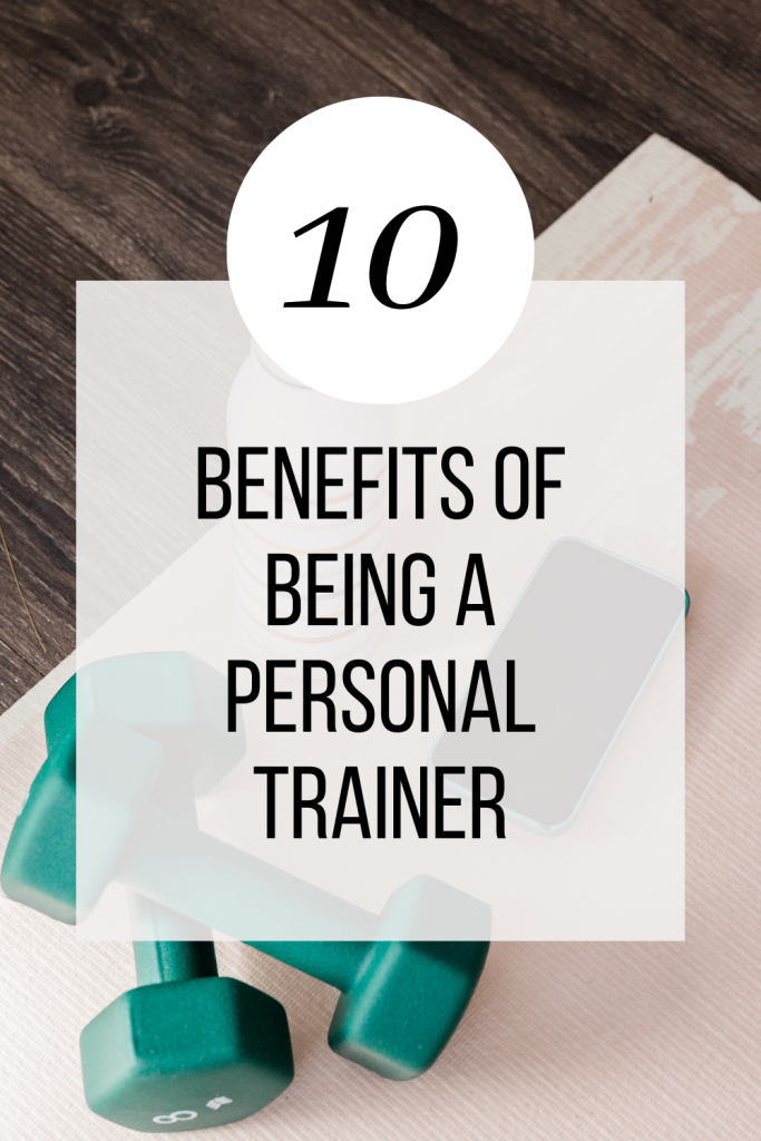 Top Benefits of Being a Personal Trainer Pinterest